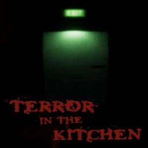 Terror in the Kitchen