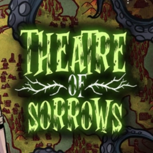 Theatre of Sorrows