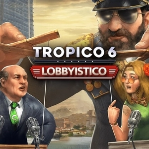 Tropico 6 Lobbyistico