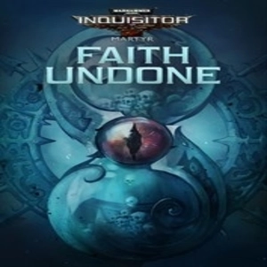 Warhammer 40K Inquisitor Martyr Faith Undone