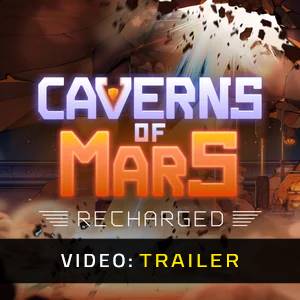 Caverns of Mars Recharged - Trailer