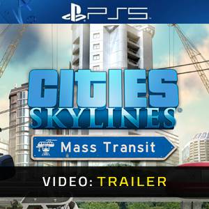 Cities Skylines Mass Transit PS5 Video Trailer