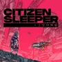 Citizen Sleeper: Tabletop RPG Tegen Het Goedkoopste Prijs Ooit