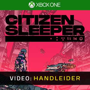 Citizen Sleeper Xbox One Video-opname