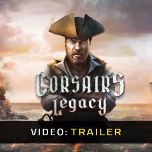 Corsairs Legacy - Video Trailer