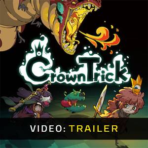 Crown Trick Video Trailer