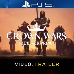 Crown Wars The Black Prince PS5 - Trailer