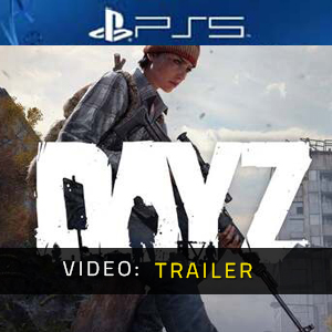 DayZ PS5  Video Trailer