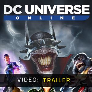 DC Universe Online - Video Trailer