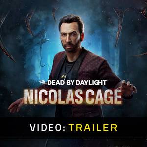 Dead by Daylight Nicolas Cage - Video Trailer