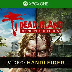 Dead Island Definitive Collection