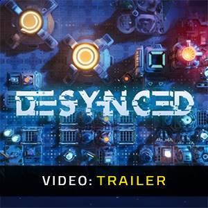 Desynced - Vídeo de Trailer