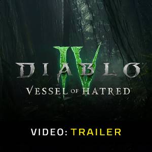 Diablo 4 Vessel of Hatred - Trailer