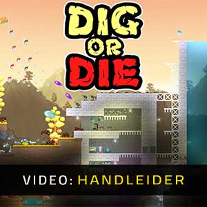 Dig or Die Video Trailer