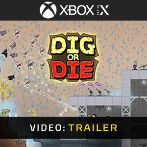 Dig or Die Xbox Series - Trailer