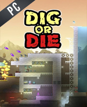 Dig or Die