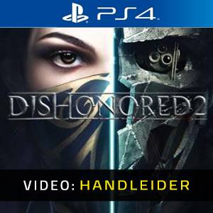 Dishonored 2 PS4 Video Trailer