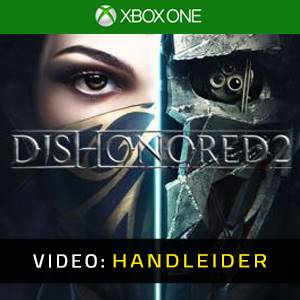 Dishonored 2 Xbox One Video Trailer