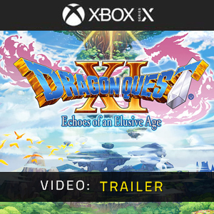 Dragon Quest 11 S Echoes of an Elusive Age Xbox Series Video Trailer