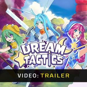 Dream Tactics - Trailer