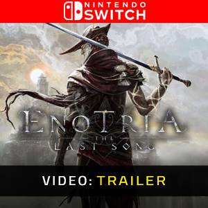 Enotria The Last Song Nintendo Switch- Video Trailer