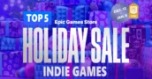 Epic Games Store: Top 5 indiegames in de aanbieding (en waarom je ze moet proberen)