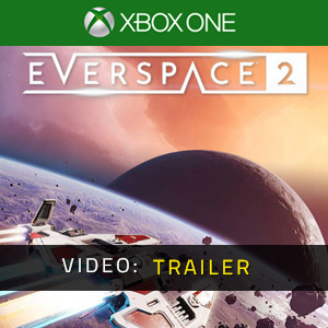 EVERSPACE 2 Xbox One - Video Trailer