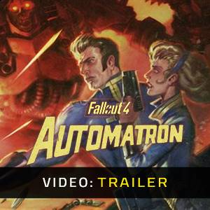 Fallout 4 Automatron - Video Trailer