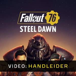 Fallout 76 Steel Dawn - Video Aanhangwagen