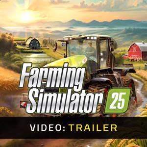 Farming Simulator 25 - Trailer