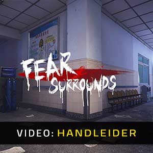 Fear-Surrounds Video Trailer