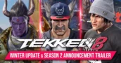 Tekken 8: Winter Update Details & Seizoen 2 Onthulling