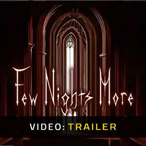 Few Nights More Video Trailer