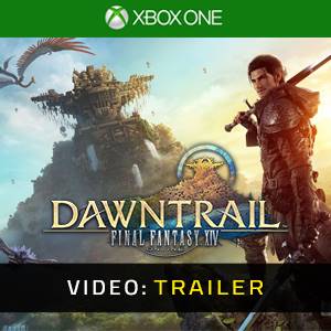 FINAL FANTASY 14 DAWNTRAIL Xbox One - Trailer