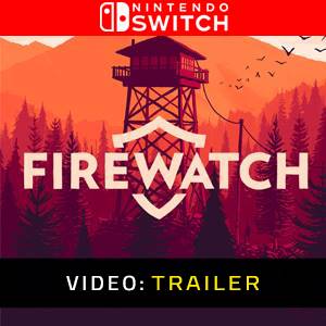 Firewatch Nintendo Switch - Trailer