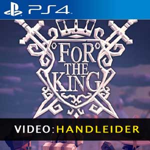 For The King PS4 Video Trailer