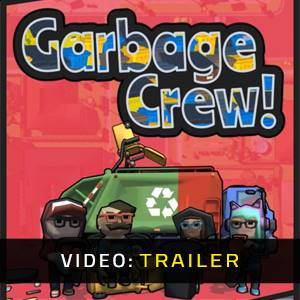 Garbage Crew! - Trailer