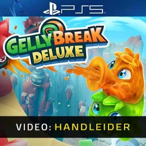 Gelly Break Deluxe