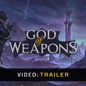 God of Weapons - Video Trailer