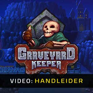 Graveyard Keeper - Video-aanhangwagen