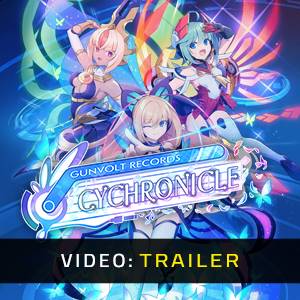 Gunvolt Records Cychronicle - Trailer