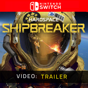 Hardspace Shipbreaker Nintendo Switch Video-opname