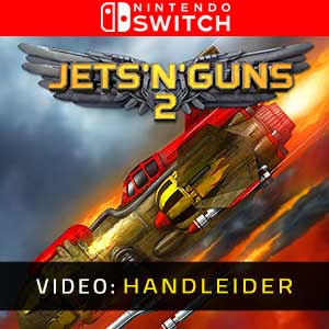 Jets n Guns 2 Nintendo Switch Video-opname