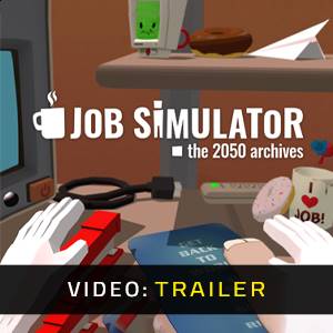 Job Simulator - Videotrailer