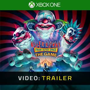 Killer Klowns from Outer Space The Game Xbox One - Trailer