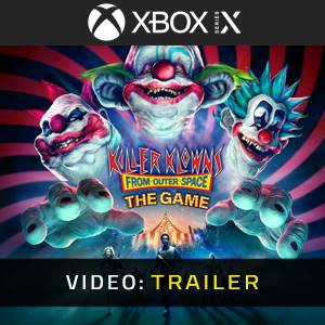 Killer Klowns from Outer Space The Game Xbox Series - Trailer