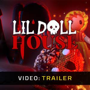 Lil Doll House - Videotrailer