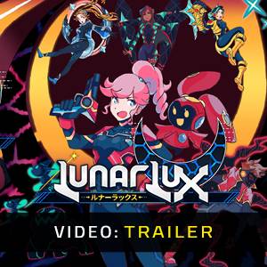 LunarLux - Trailer