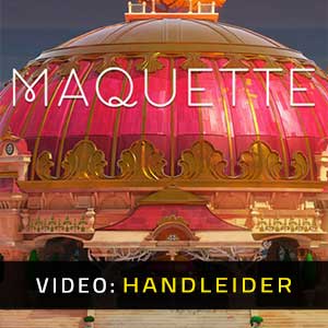 Maquette Video Trailer