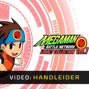 Mega Man Battle Network Legacy Collection Vol. 1 Video Trailer